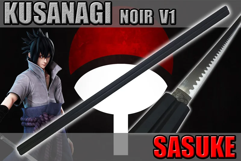 Katana sasuke epée kusanagi noir v1 sabre dans naruto