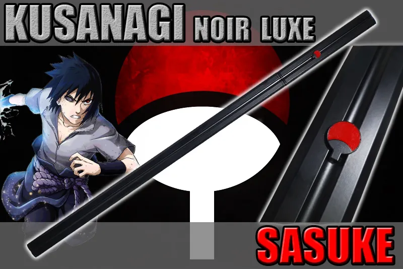 Katana sasuke epée kusanagi noir luxe sabre dans naruto