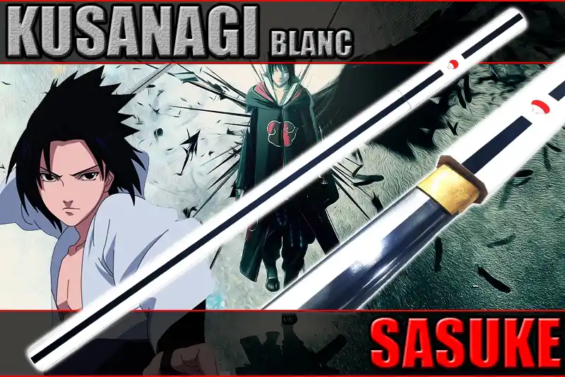 katana sasuke epée kusanagi blanc sabre dans naruto lame cou