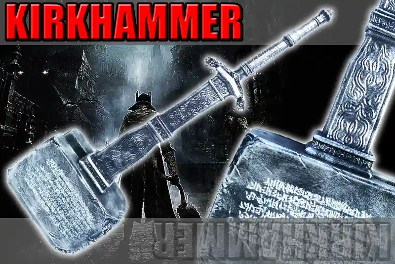 kirkhammer dans bloodborne
