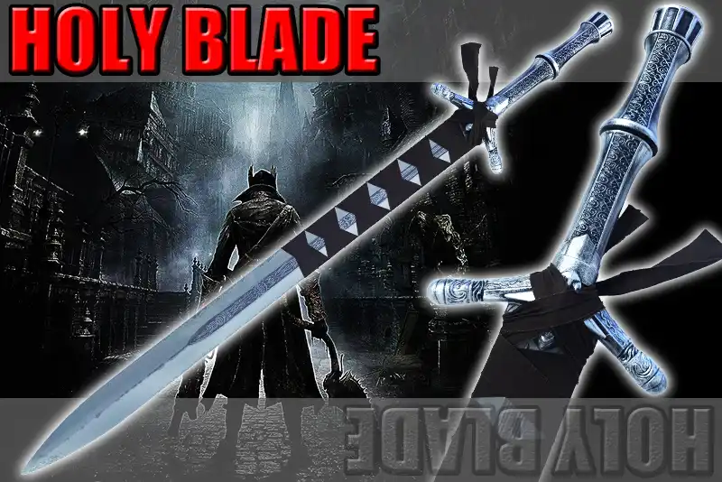 epee holy blade dans bloodborne